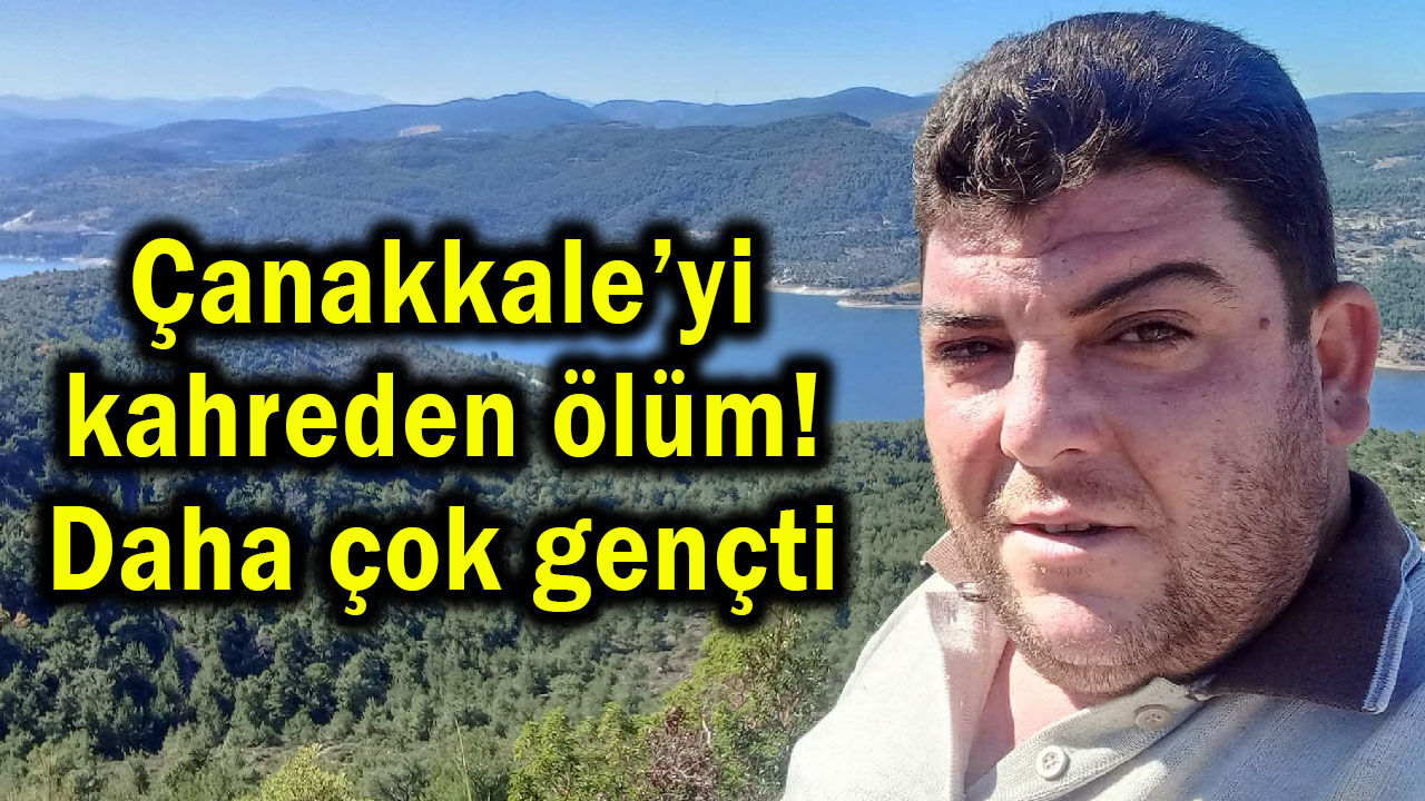 Çanakkale’yi kahreden ölüm! Daha çok gençti..