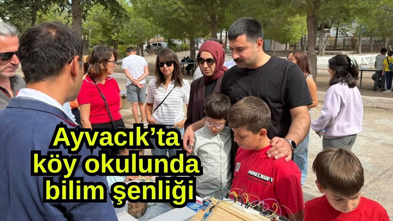 Ayvacık’ta köy okulunda bilim şenliği