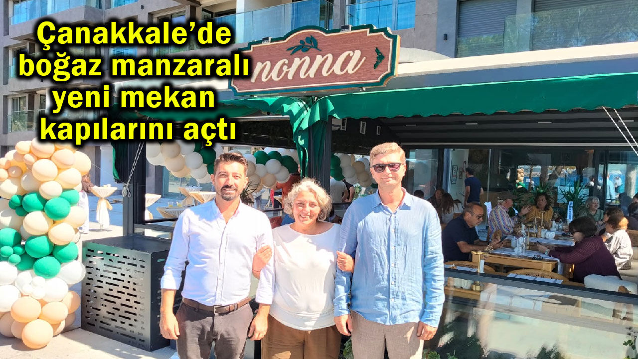 Çanakkale’de boğaz manzaralı yeni mekan kapılarını açtı