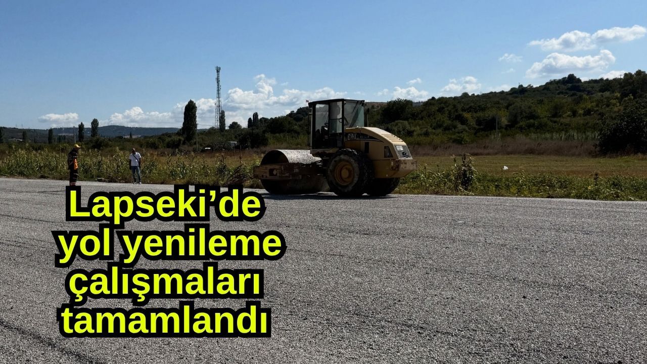 Lapseki’de yol yenileme çalışmaları tamamlandı