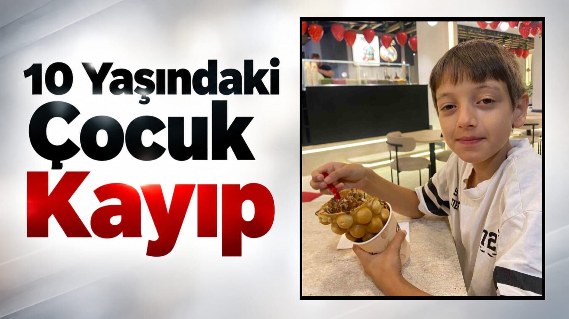 10 yaşındaki çocuk kayıp