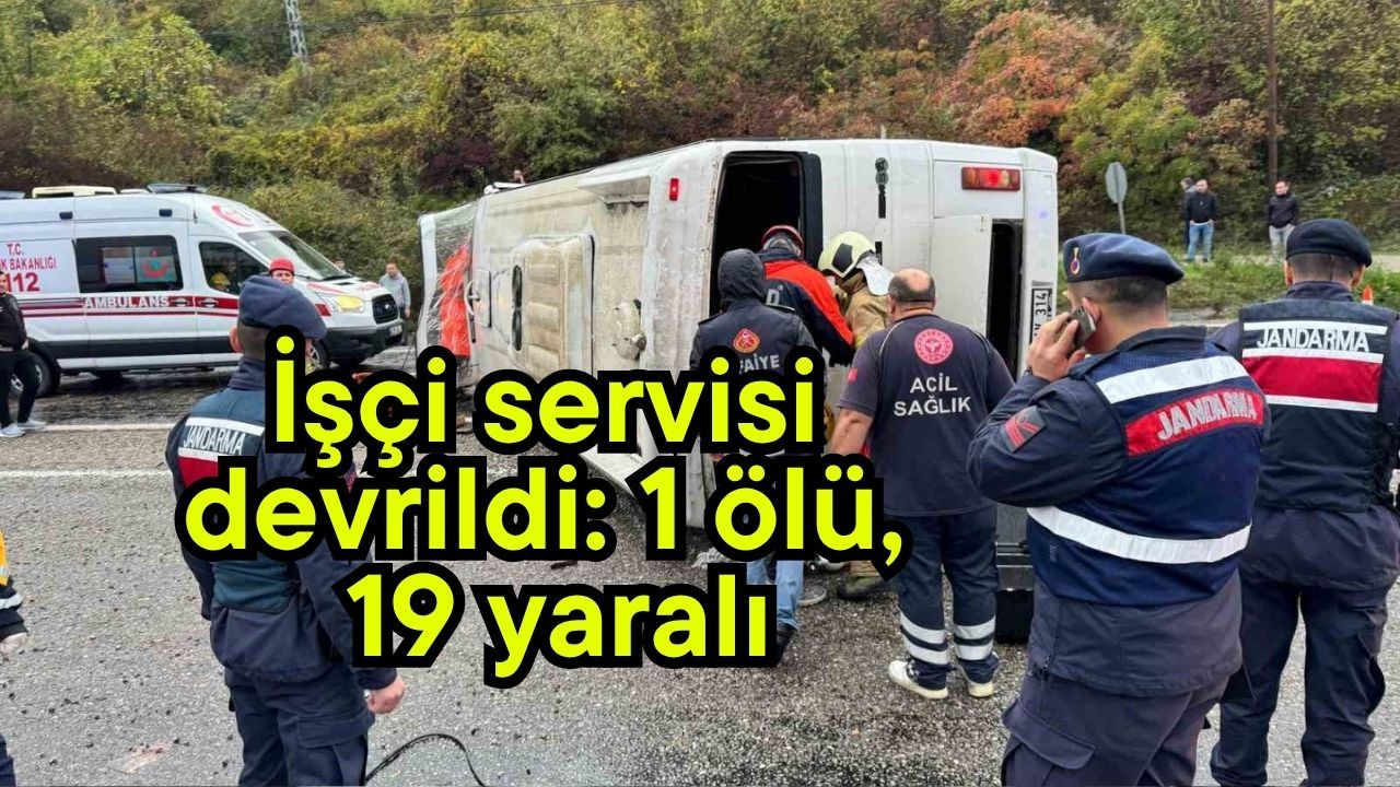 İşçi servisi devrildi: 1 ölü, 19 yaralı