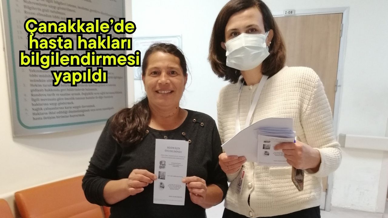 Çanakkale’de hasta hakları bilgilendirmesi yapıldı