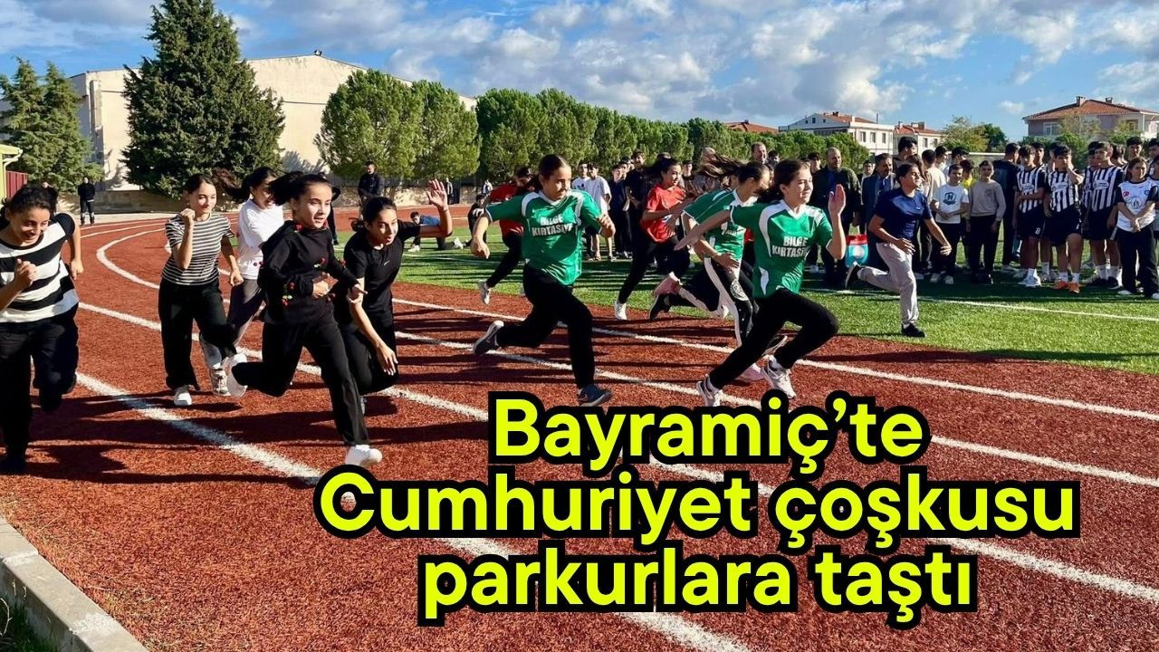 Bayramiç’te Cumhuriyet çoşkusu parkurlara taştı