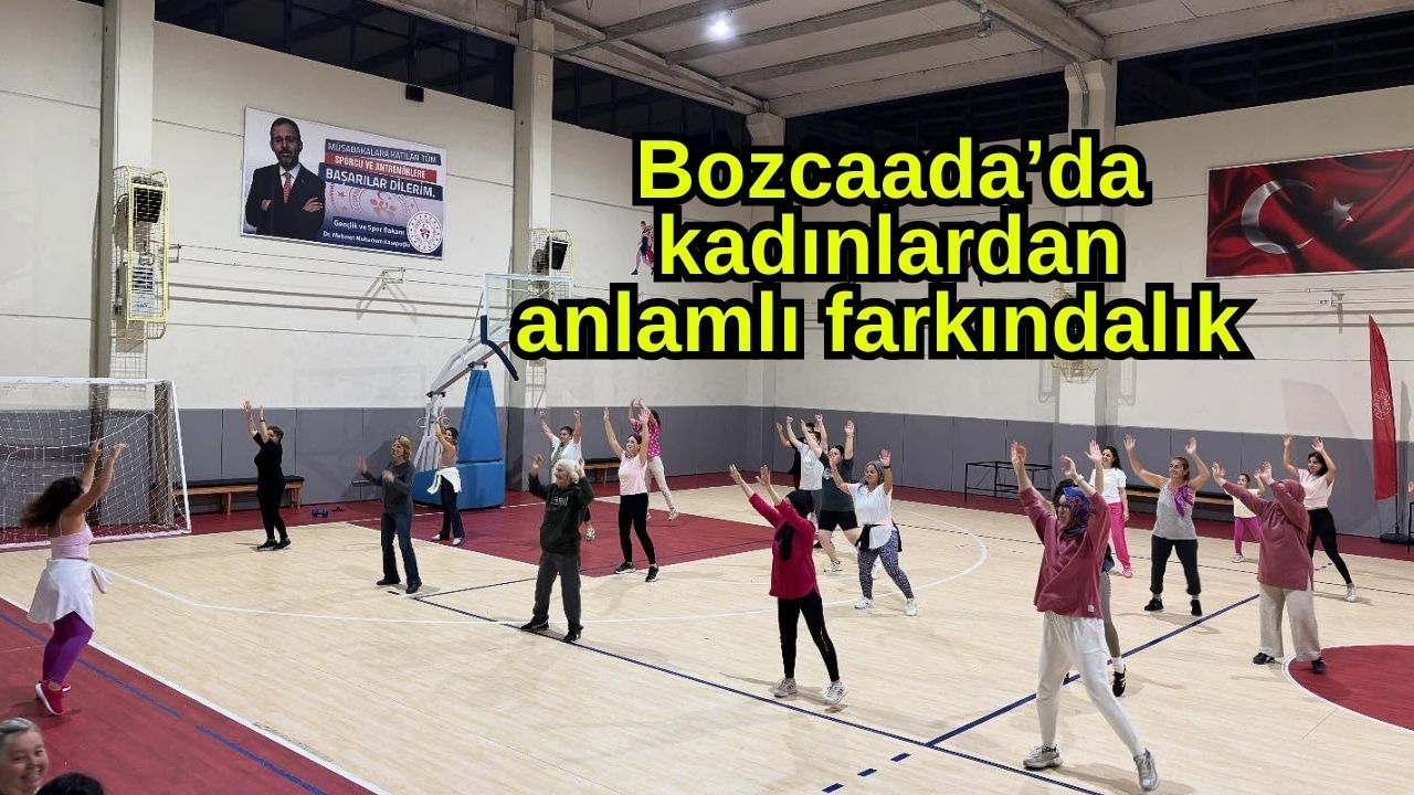 Bozcaada’da kadınlardan anlamlı farkındalık