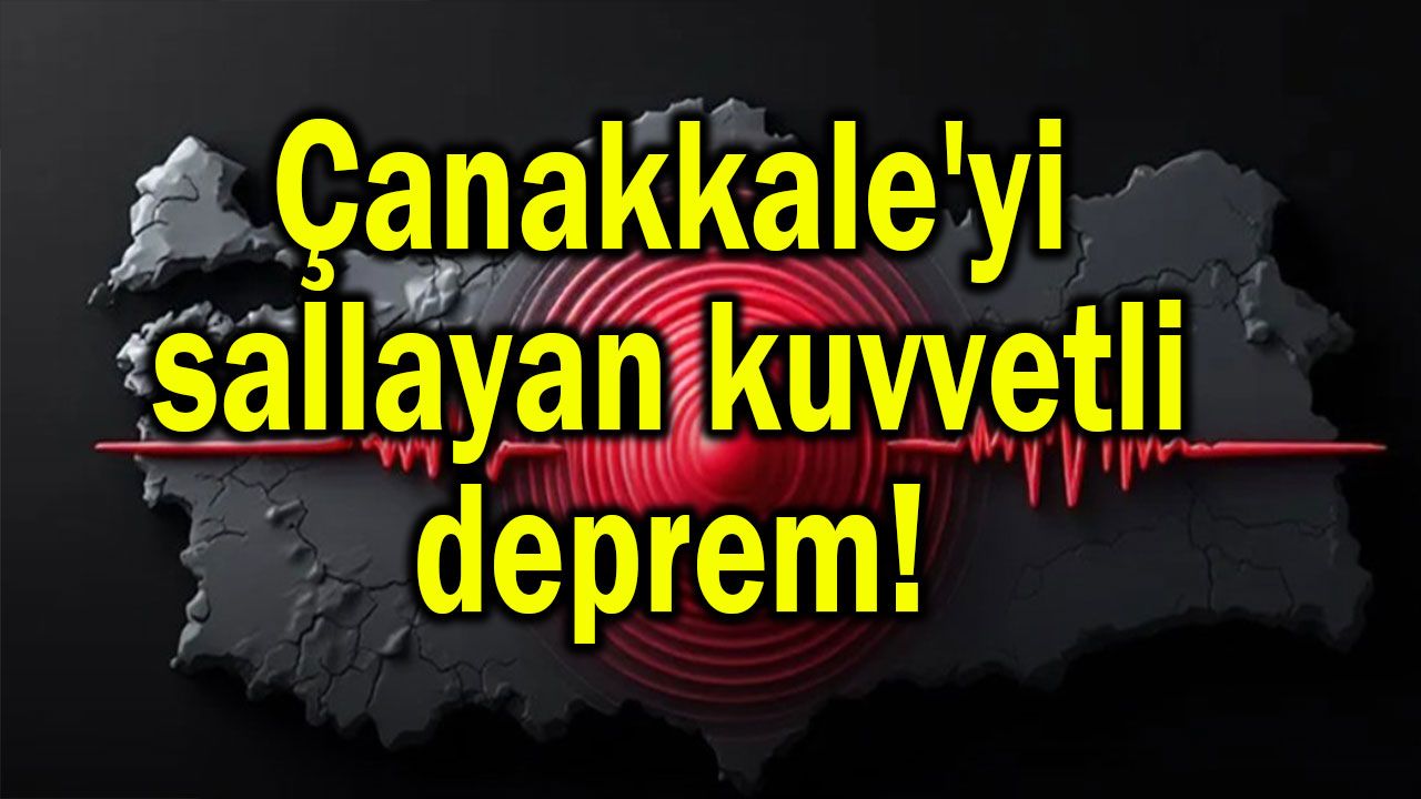 Çanakkale'de deprem