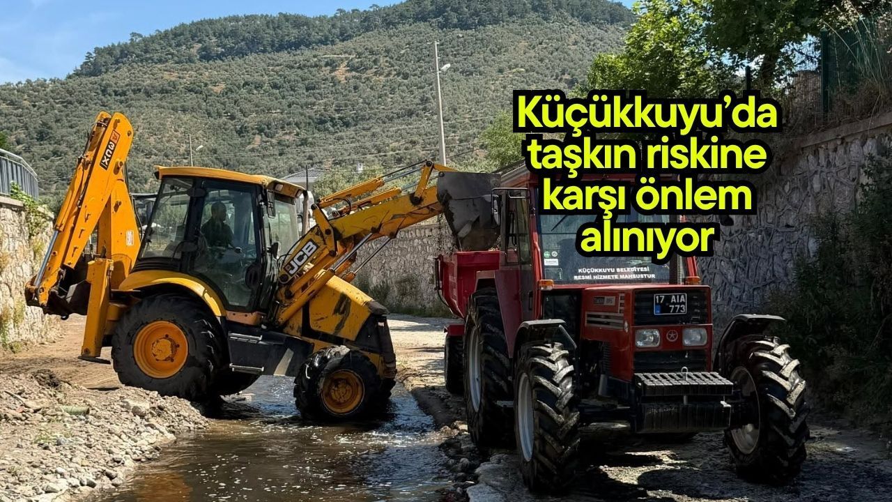 Küçükkuyu’da taşkın riskine karşı önlem alınıyor