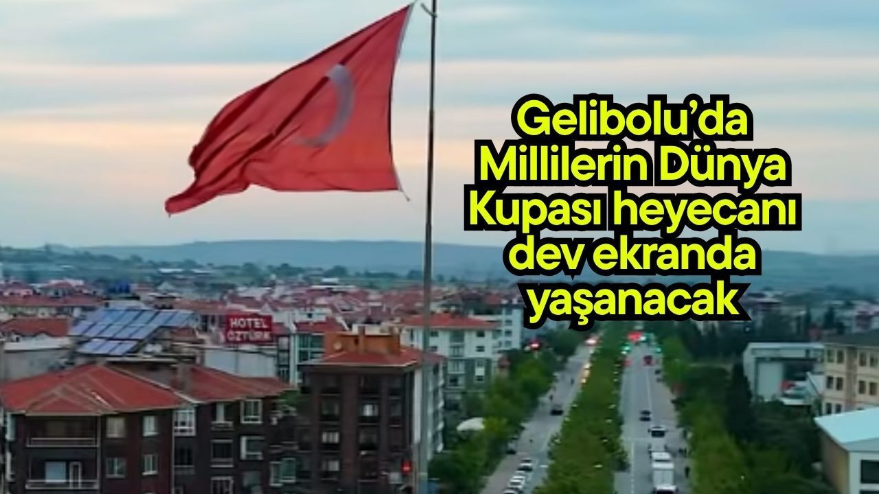 Gelibolu’da Millilerin Dünya Kupası heyecanı dev ekranda yaş