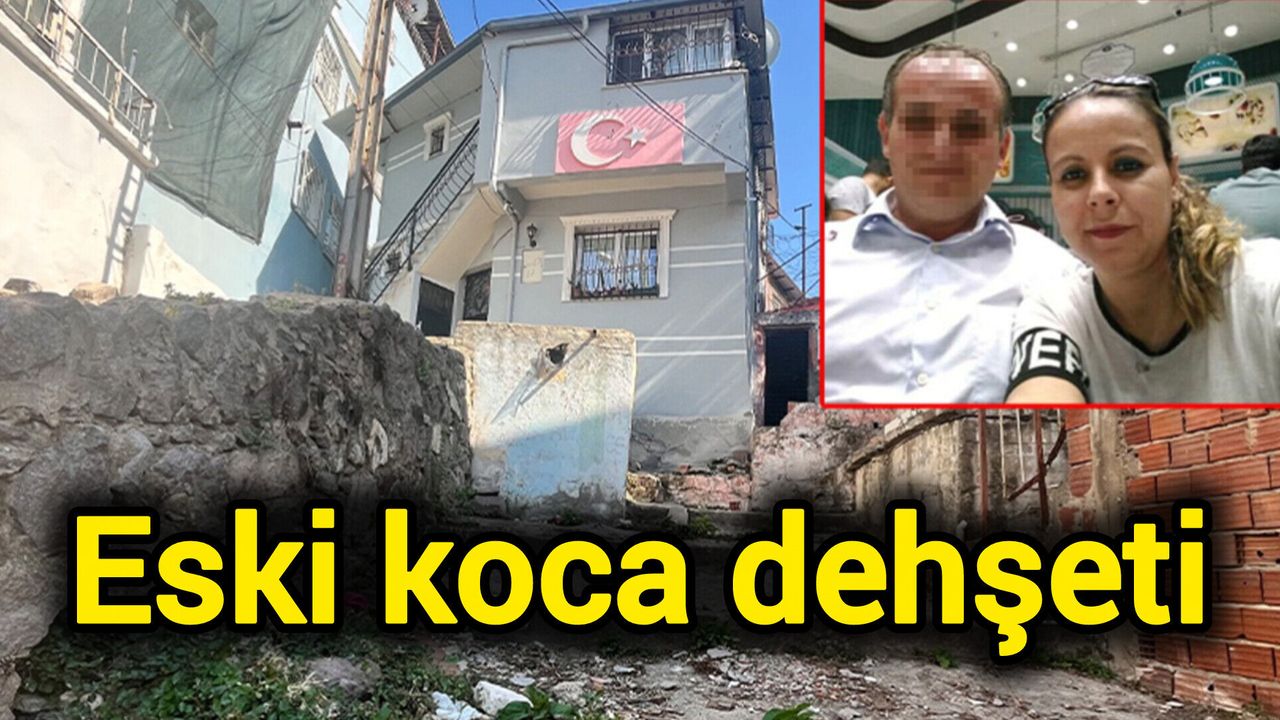 Eski koca dehşeti
