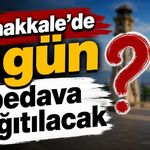 Çanakkale'de o gün bedava dağıtılacak