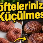 Köftenin tavada küçülmesini önlemenin püf noktaları