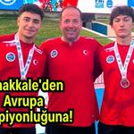 Çanakkale'den Avrupa Şampiyonluğuna!