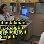 Sık hastalanan her çocuğun bağışıklığı zayıf değildir (Video)