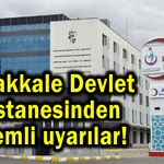 Çanakkale Devlet Hastanesinden önemli uyarılar!