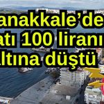 Çanakkale’de fiyatı 100 liranın altına düştü