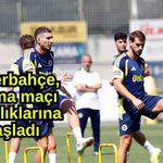 Fenerbahçe, Roma maçı hazırlıklarına başladı