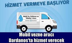 Mobil vezne aracı Dardanos'ta hizmet verecek