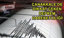 Çanakkale ve çevresinde deprem hareketliliği!