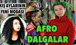 Kış aylarının yeni modası 'Afro Dalgalar'