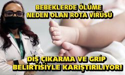 Diş çıkarma ve grip belirtisiyle karıştırılıyor! (VİDEO)