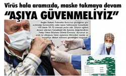 'Virüs hala aramızda, maske takmaya devam'