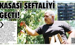 KASASI ŞEFTALİYİ GEÇTİ !