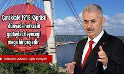 Başbakan Yıldırım'dan Çanakkale Köprüsü açıklaması