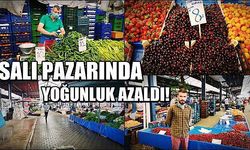 Salı pazarında yoğunluk azaldı!