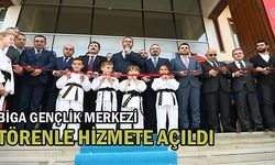 Biga Gençlik Merkezi Törenle Hizmete Açıldı (VİDEO)