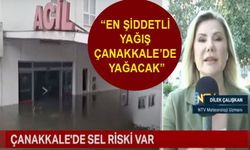 Çanakkale için sel uyarısı