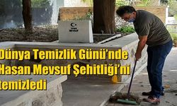 Dünya Temizlik Günü’nde Hasan Mevsuf Şehitliği’ni temizledi