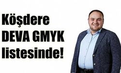 Köşdere DEVA GMYK listesinde!