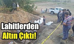 Lahitlerden Altın Çıktı