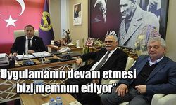 “Uygulamanın devam etmesi bizi memnun ediyor”