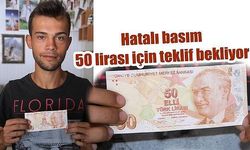 Hatalı basım 50 lirası için teklif bekliyor (VİDEO)