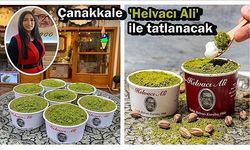Çanakkale ‘Helvacı Ali’ ile tatlanacak  