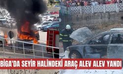 Biga’da seyir halindeki araç alev alev yandı (VİDEO)