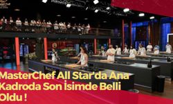 MasterChef All Star'da Ana Kadroya Son Yarışmacı Olarak Tolga Girdi