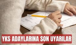 YKS adaylarına son uyarılar