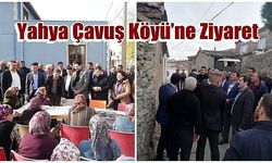 Yahya Çavuş Köyü’ne Ziyaret