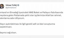  Adalet Bakanı Tunç: 'MKE Roket ve Patlayıcı Fabrikasında meydana gelen olayın aydınlatılması ile ilgili gerekli adli ve idari soruşturma başlatılmıştır'