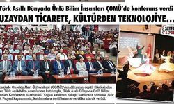 Türk Asıllı Dünyada Ünlü Bilim İnsanları ÇOMÜ’de konferans verdi