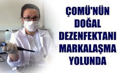 ÇOMÜ’nün doğal dezenfektanı markalaşma yolunda!