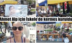 Ahmet Alp için İskele’de kermes kuruldu