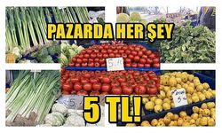 Pazarda her şey 5 lira!