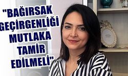 'Bağırsak geçirgenliği mutlaka tamir edilmeli'