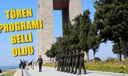 Çanakkale Kara Savaşları'nın tören programı belli oldu