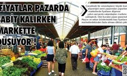  FİYATLAR PAZARDA SABİT KALIRKEN MARKETLERDE DÜŞÜYOR ! 