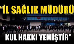 Devlet Hastanesi önünde Sağlık Müdürlüğüne alkışlı protesto!