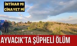 Ayvacık’ta şüpheli ölüm